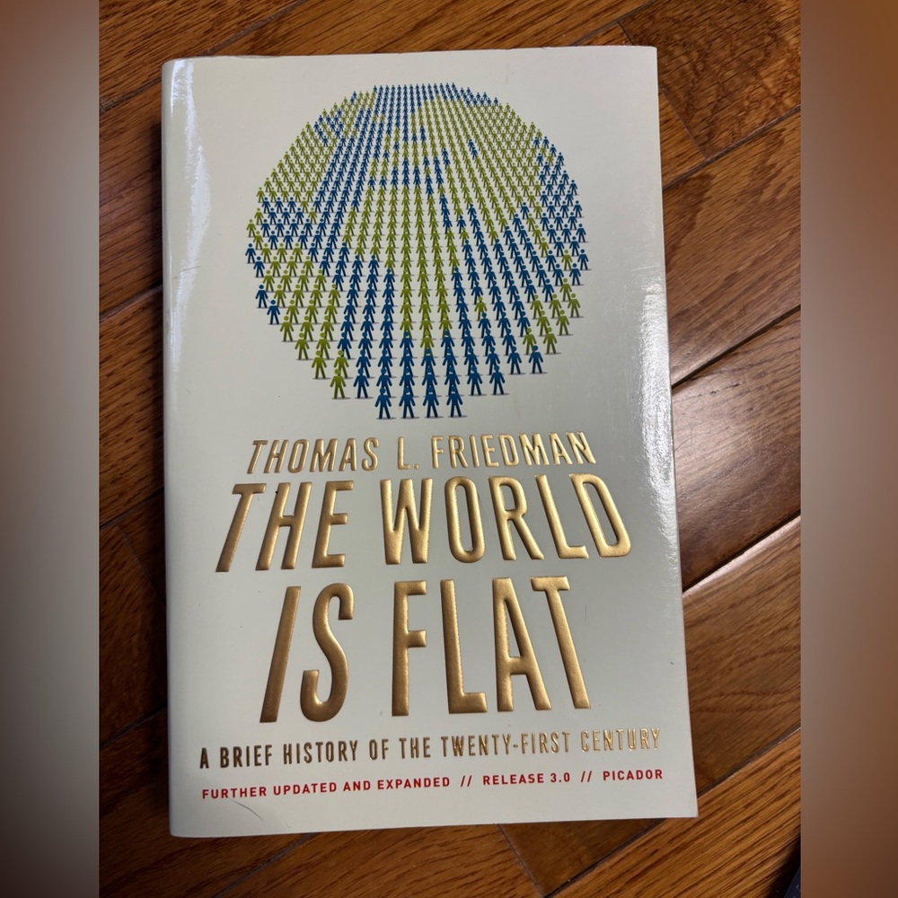 The World Is Flat Book by Thomas L. Friedman